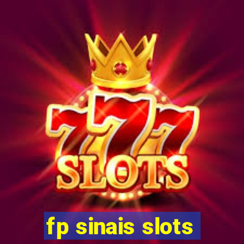 fp sinais slots